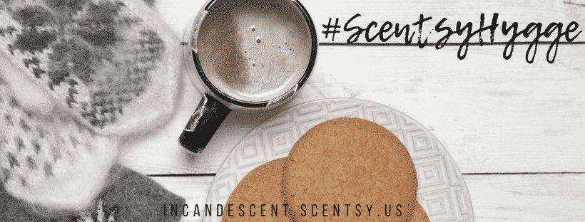 Scentsy Fall 2018 theme - HYGGE #ScentsyHygge