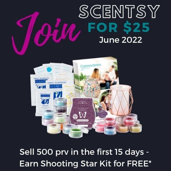 Start Scentsy Business for 25 in June 2022 600 × 600 px 2