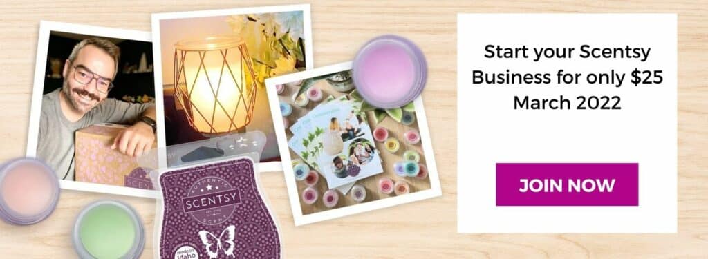 Start your Scentsy Business for only 25 March 2022