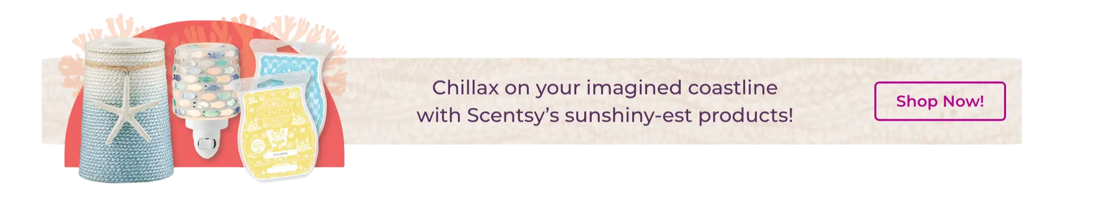 Scentsy's Sunshiny-est Products