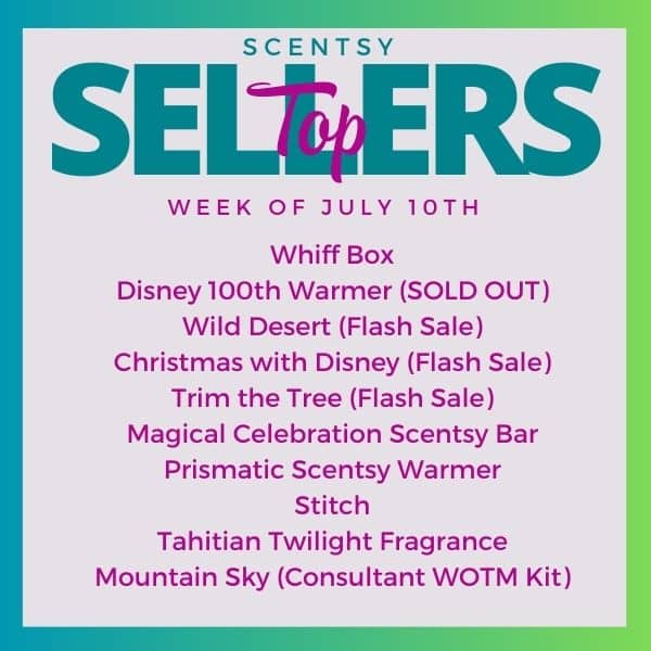 Scentsy Top Sellers - Week of 07/10/23