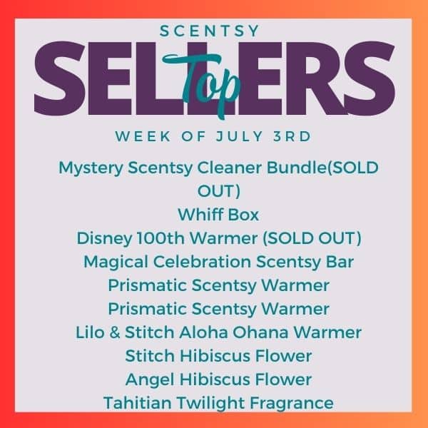 Scentsy Top Sellers - Week of 07/03/23