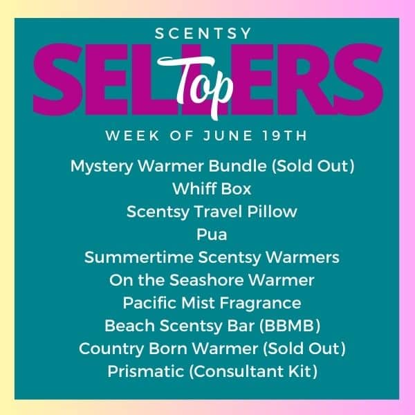 Scentsy Top Sellers - Week of 06/19/23