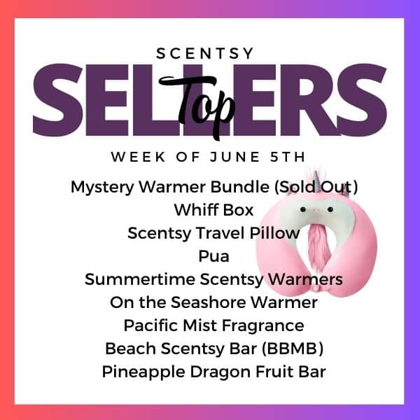 Scentsy Top Sellers - Week of 06/05/23