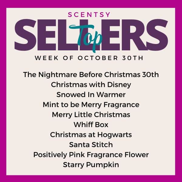 Scentsy Top Sellers - Week of 10/30/23