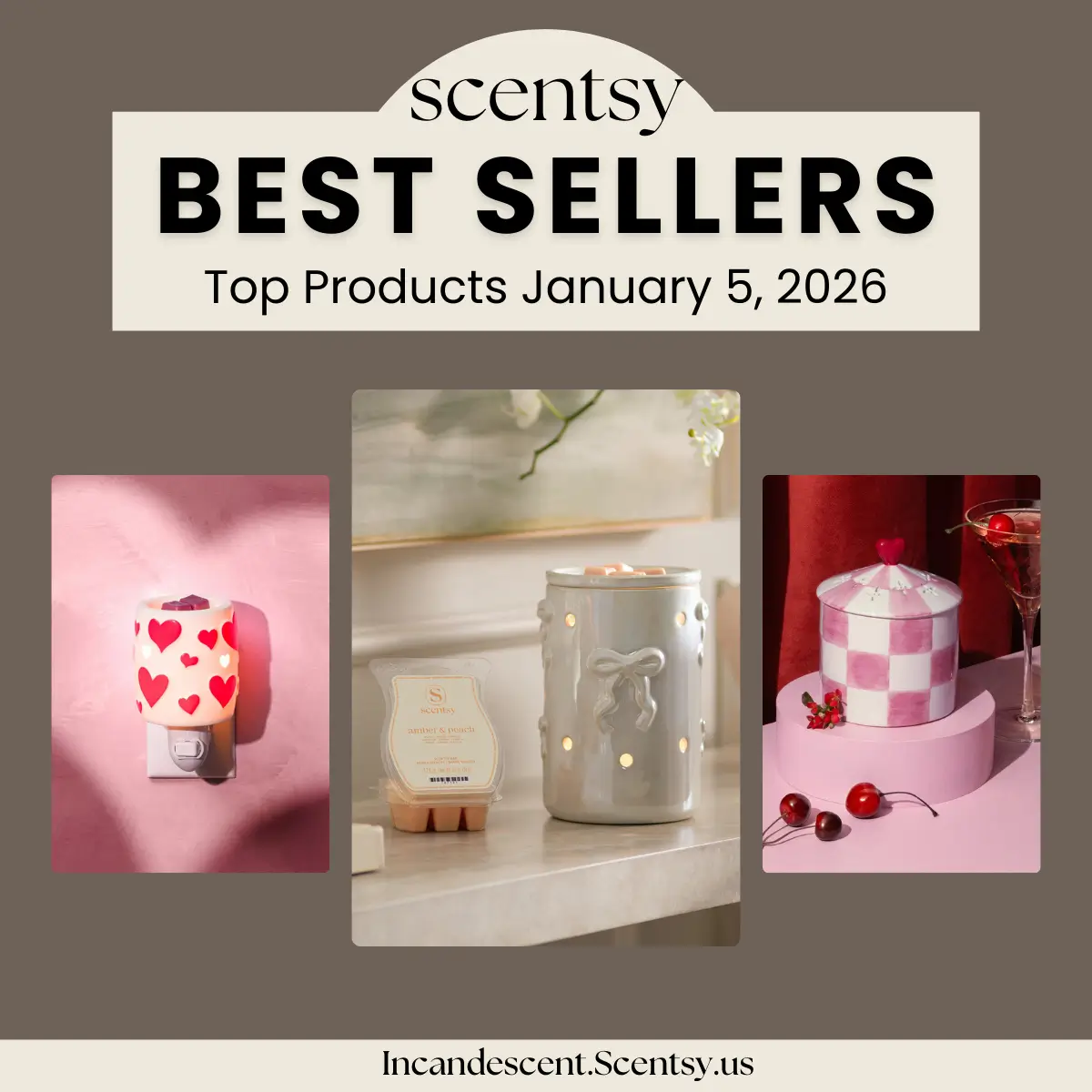 Scentsy Top Sellers - Week Of January 5, 2026 Scentsy Top Sellers - Week of January 5, 2026