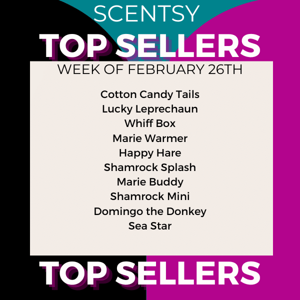 Scentsy Top Sellers - Week of February 26, 2024