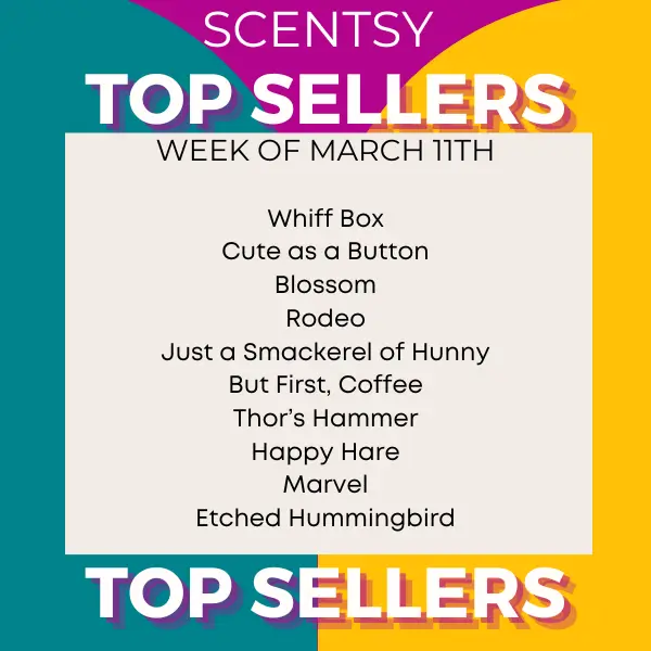 Scentsy Top Sellers - Week of March 11, 2024