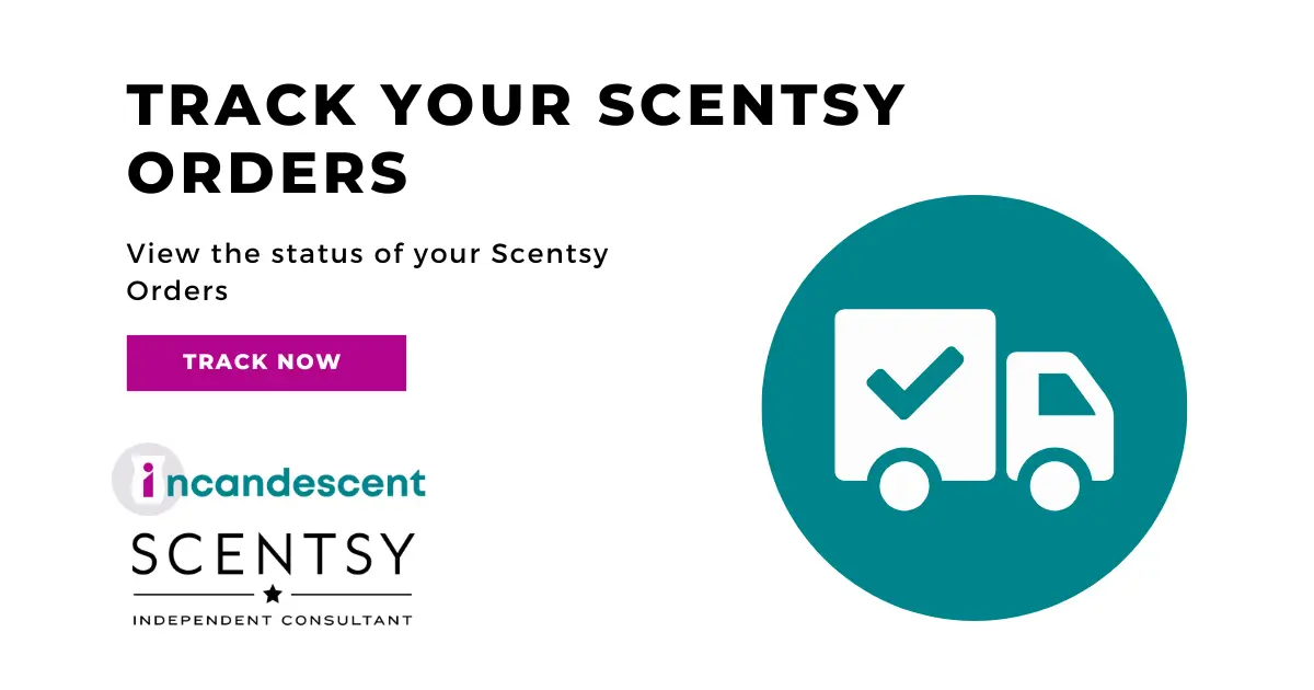 Track your Scentsy Order | Scentsy Order Shipping Status