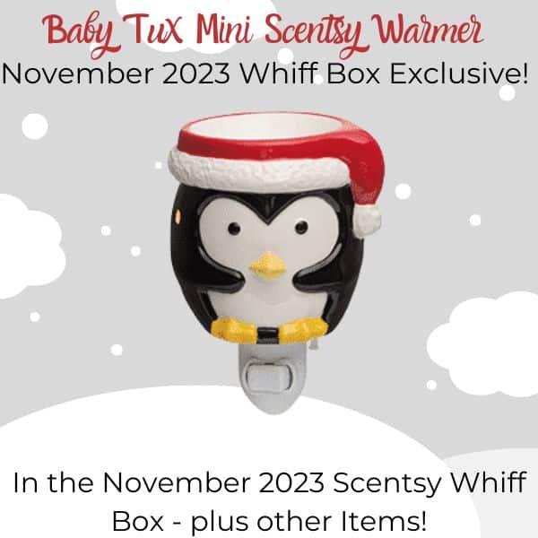 Scentsy Whiff Box Spoiler & Exclusive Baby Tux Mini Warmer | November 2023