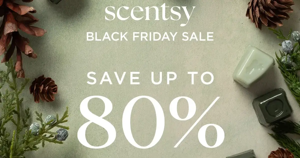 Scentsy 2025 Black Friday Sale - Shop 11/25