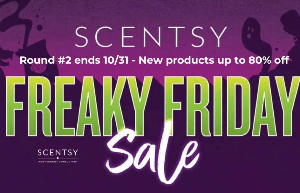 Scentsy 2023 Freaky Friday Flash Sales Incandescent.Scentsy.us
