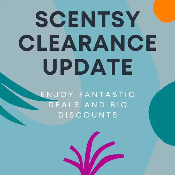 Scentsy Clearance Sale Update | April 2024