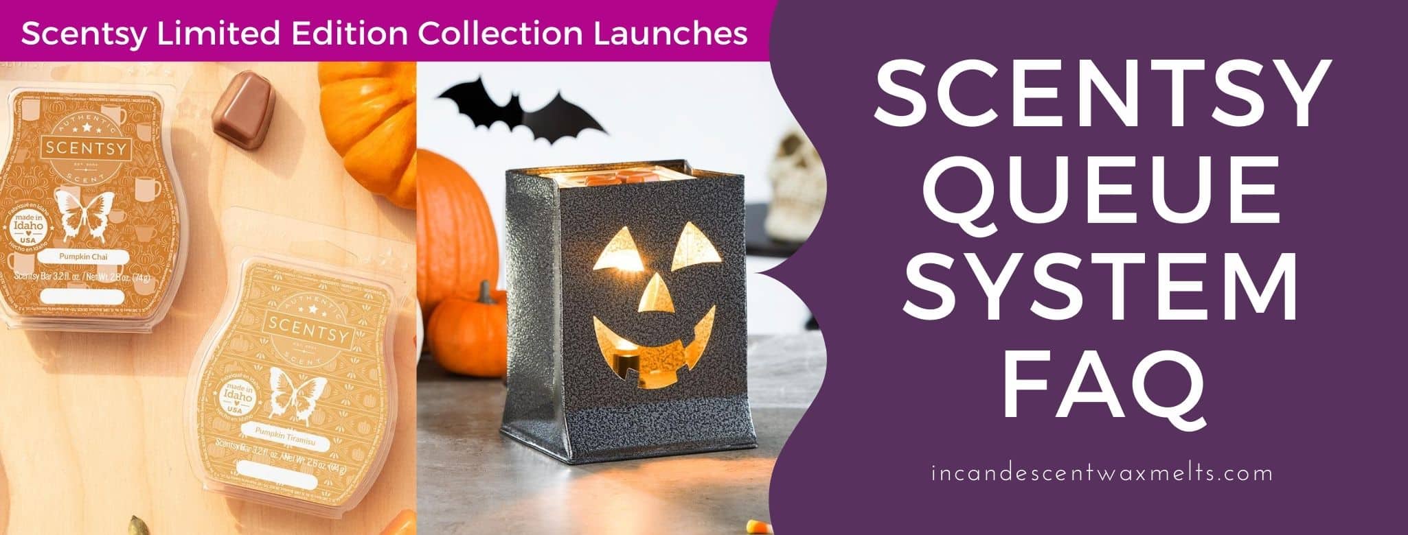 NEW! Scentsy Queue System for Select Limited Time Offers NEW! Scentsy Queue System for Select Limited Time Offers
