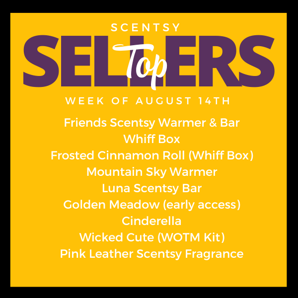 Scentsy Top Sellers - Week of 8/14/23