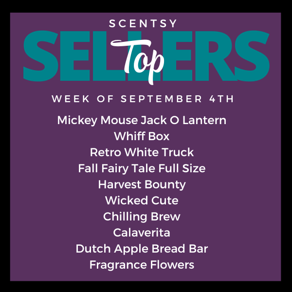 Scentsy Top Sellers - Week of 9/04/23